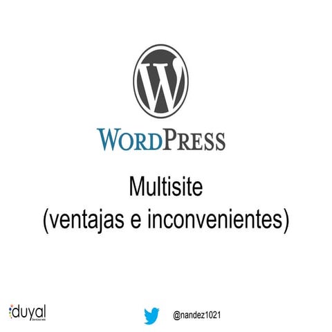 Wordpress (MU) Multisite ventajas y desventajas