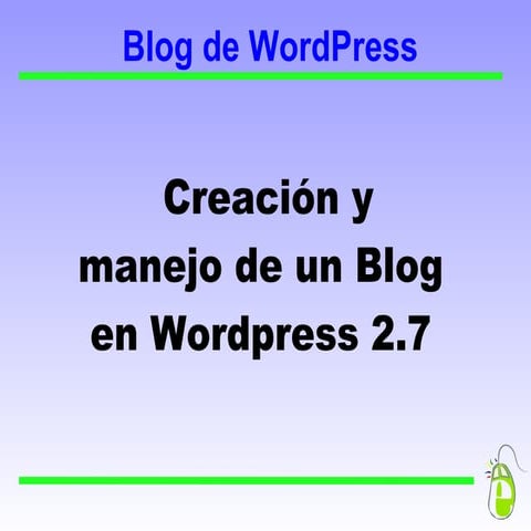 Creación de un Blog con Wordpress 2.7
