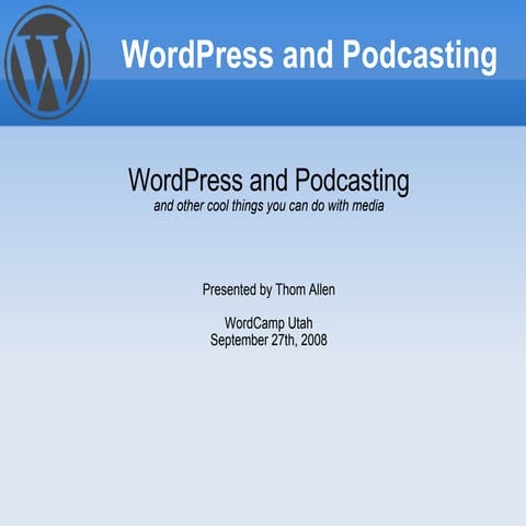 Word Press And Podcasting