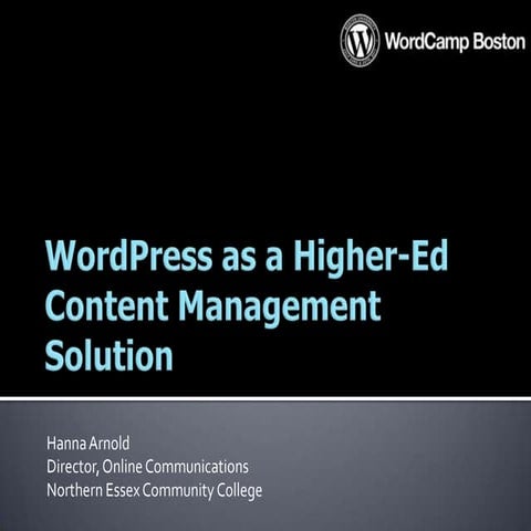 WordPress as a Higher-Ed CMS
