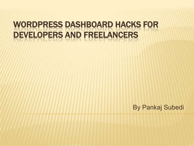 Top Wordpress dashboard hacks 