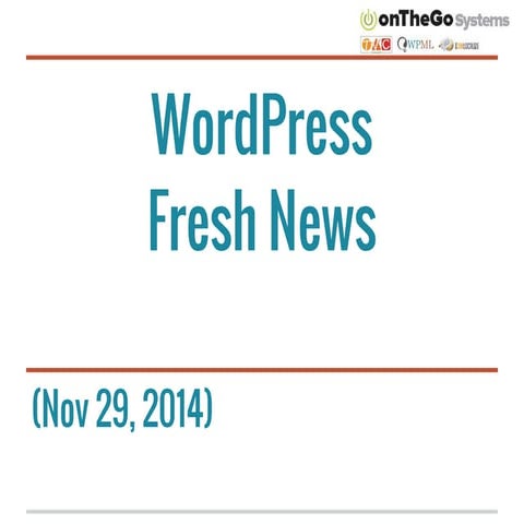 WordPress Fresh News - Saigon WordPress - Nov 29, 2014