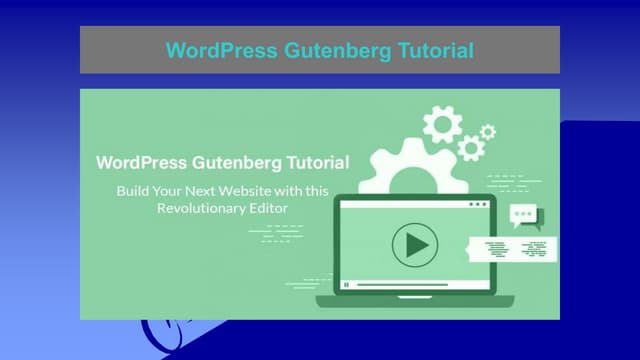 Word press gutenberg tutorial