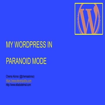 WPM: Wordpress IN Paranoid MODE