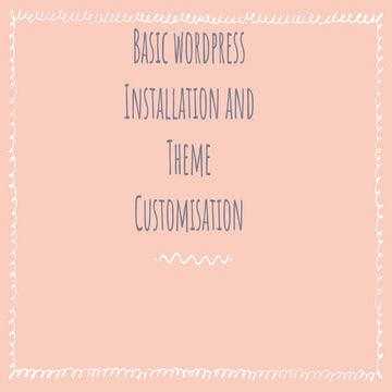WordPress Introduction and WordPress Theme Installation Slides