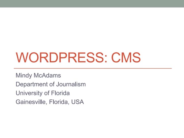 Why Your Newsroom Should Be Using WordPress - ONA13