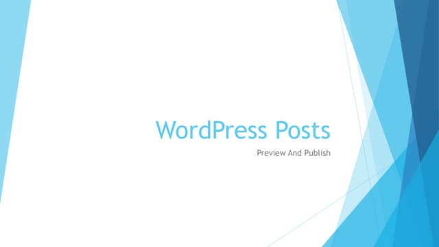 Word press posts(preview &amp; publish)