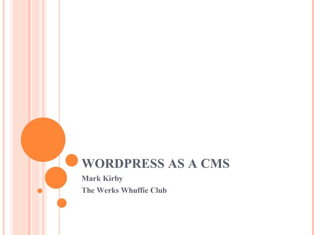 Wordpress as a CMS