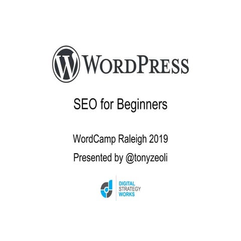 WordPress SEO for Beginners: WordCamp Raleigh 2019