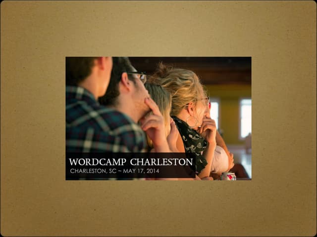 WordPress Setup and Security - WordCamp, Charleston 2014