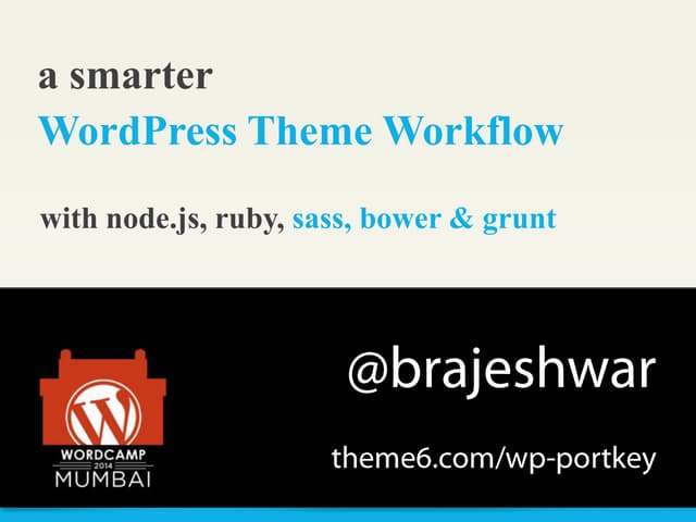 WordPress Theme Development Workflow with Node.js, Ruby, Sass, Bower and Grunt