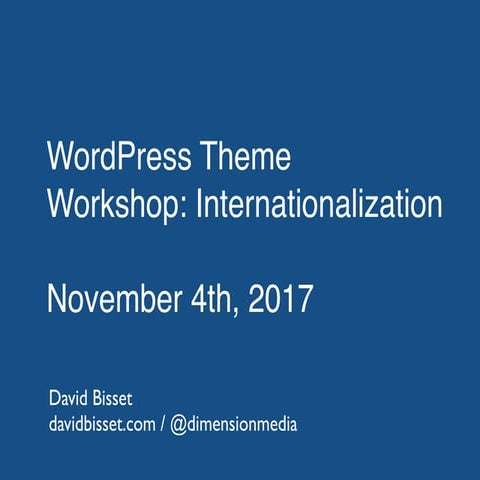 WordPress Theme Workshop: Internationalization