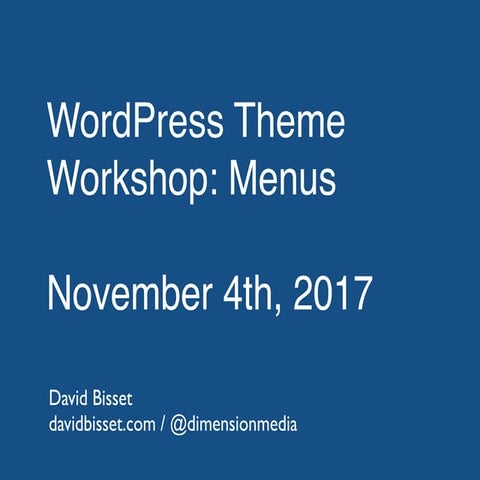 WordPress Theme Workshop: Menus