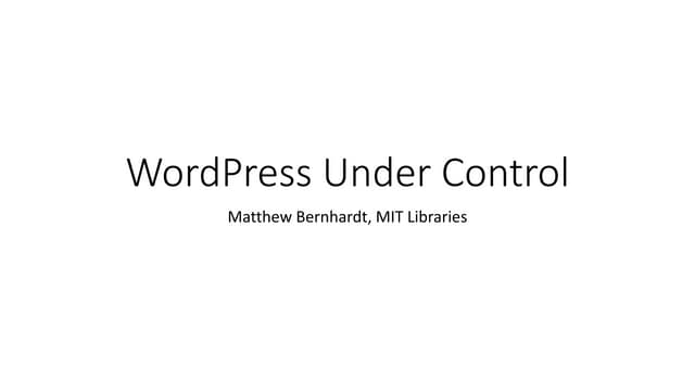 WordPress Under Control