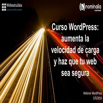 WordPress: cómo aumentar la velocidad y la seguridad de una web