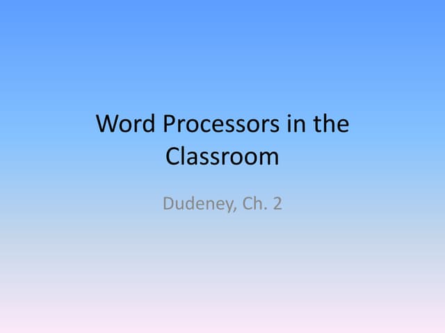 Word processors in the classroom