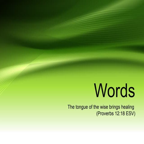 The Power of Words
