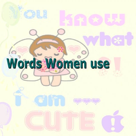 Words Women Use | PPT