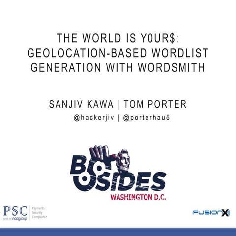 The world is y0ur$: Geolocation-based wordlist generation with wordsmith