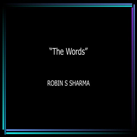 Words Of Wisdom From Robin Sharma