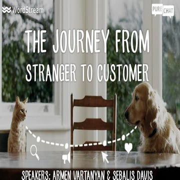 The Journey from Stranger to Customer