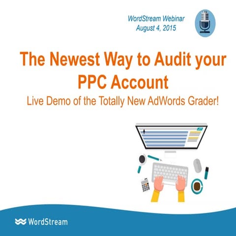 The Newest Way to Audit your PPC Account