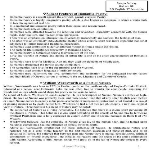 Salient features of Romantic Poetry and Wordsworth as a poet of Nature.