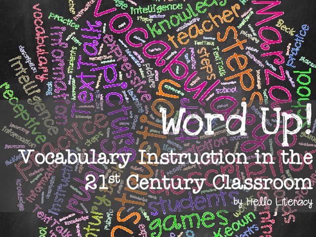 Word Up! Vocabulary Instruction in ...