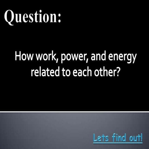 Work energy-power