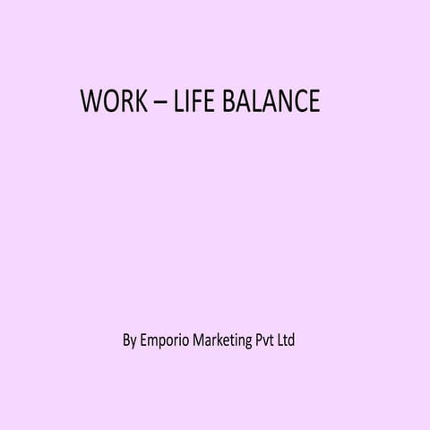Work life balance | PPTX