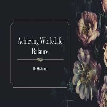 Achieving Work-Life Balance in Today's busy Schedules