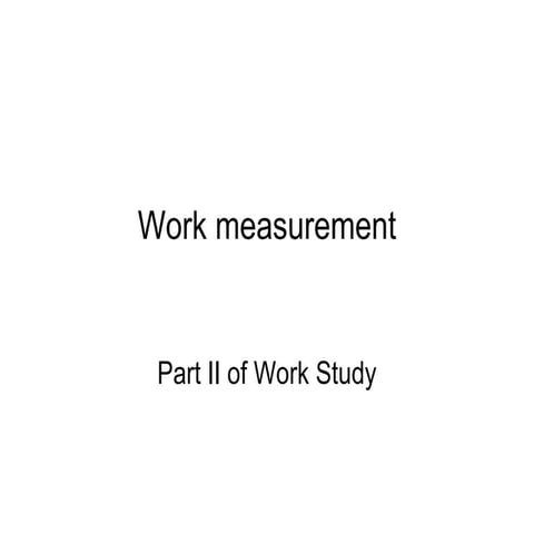 Work measurement