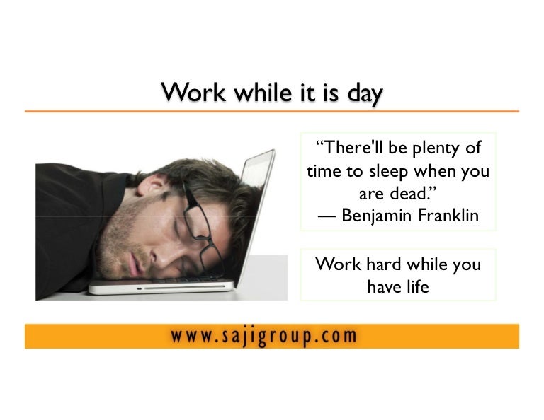 Work while it is day