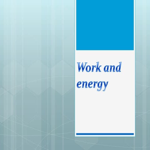 Work and energy