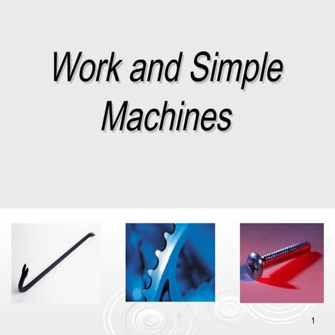 Work and simple machines2013