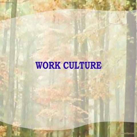 Work culture