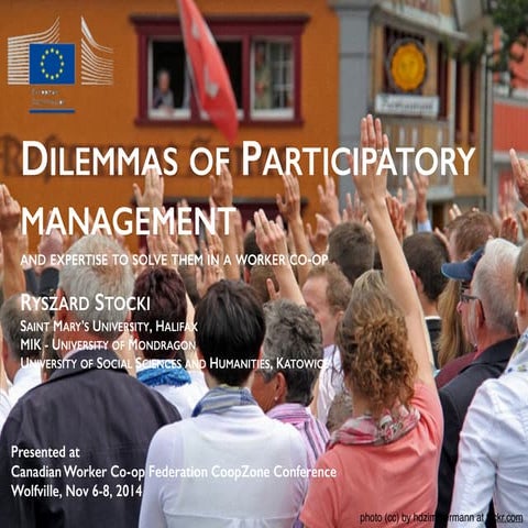 Dilemmas of participatory management