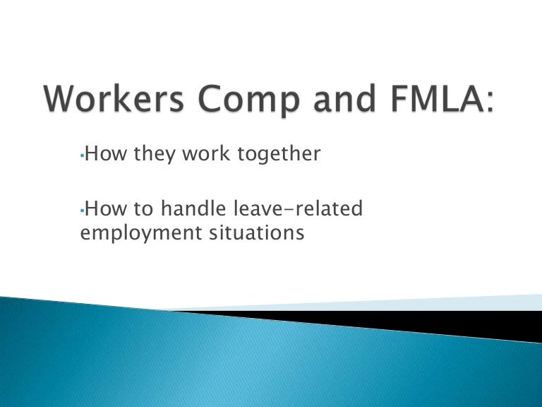 Workers Comp And Fmla