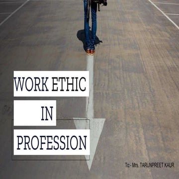 Work Ethics in profession