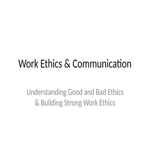 Work_Ethics_Communication_Presentation.pptx