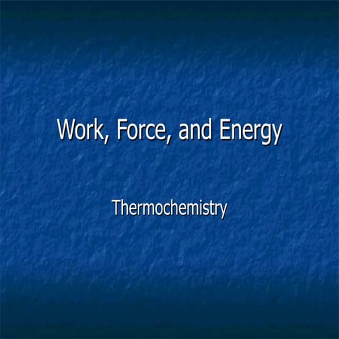 Work, force, and energy