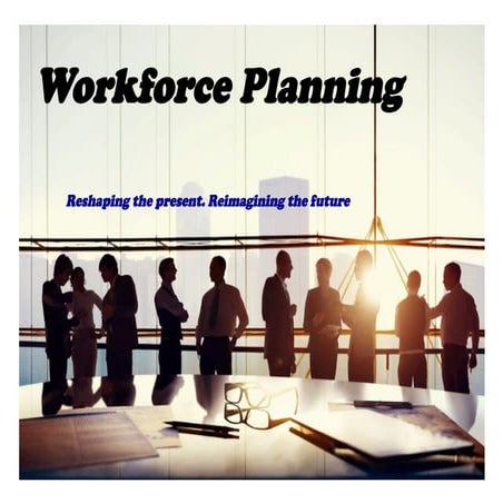 Workforce planning