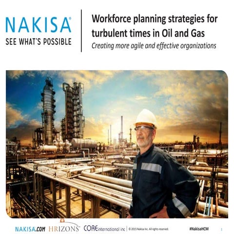 Workforce planning strategies for turbulent times in Oil & Gas: Creating more...