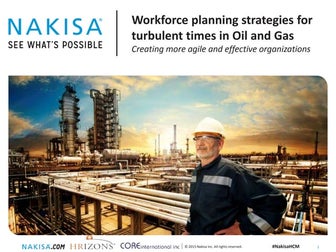 Workforce planning strategies for turbulent times in Oil & Gas: Creating more...