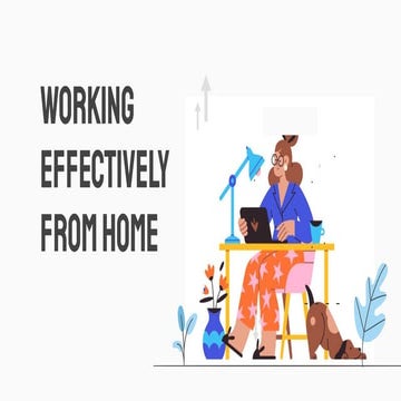 Work from home effectively