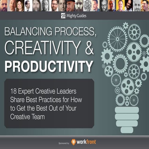 Process, Creativity and Productivity