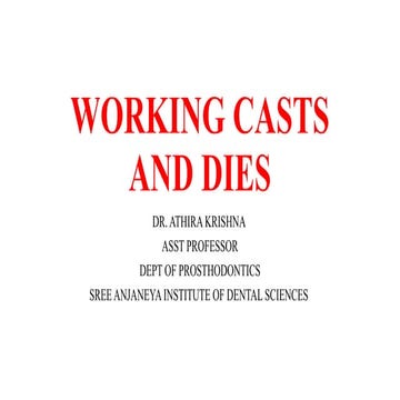 Working casts and Dies in fixed dental prosthesis