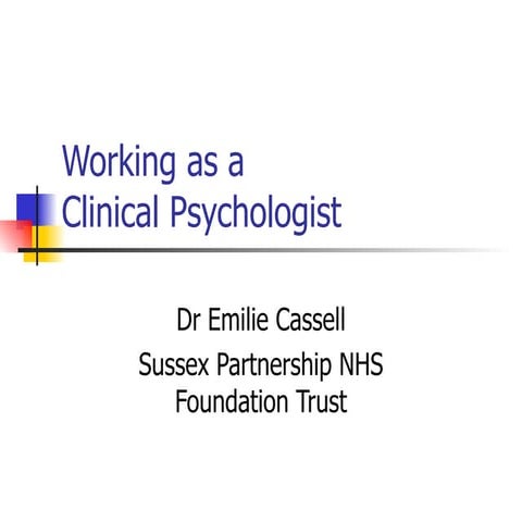 Working As A Clinical Psychologist
