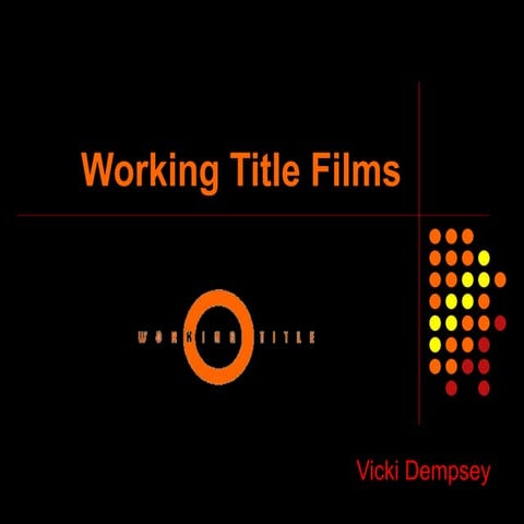Working Title Films by Vicki Dempsey