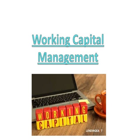 A presentation on Working Capital Management.pptx